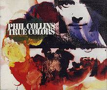 Phil Collins : True Colors